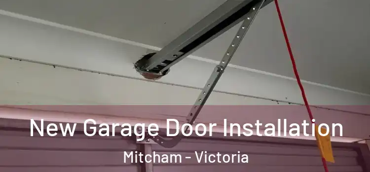 New Garage Door Installation Mitcham - Victoria