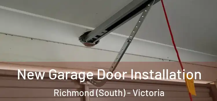 New Garage Door Installation Richmond (South) - Victoria