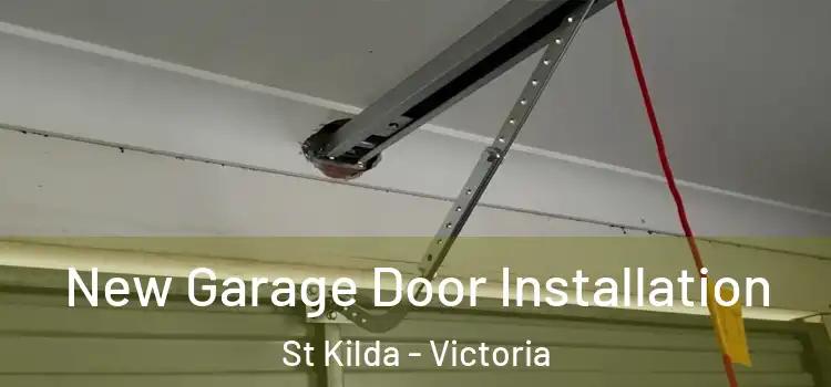 New Garage Door Installation St Kilda - Victoria