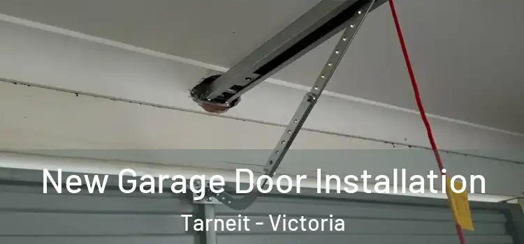 New Garage Door Installation Tarneit - Victoria