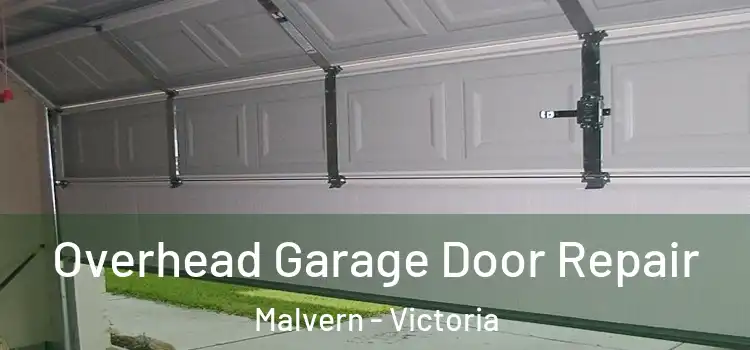 Overhead Garage Door Repair Malvern - Victoria