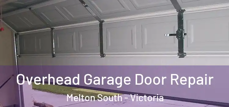 Overhead Garage Door Repair Melton South - Victoria