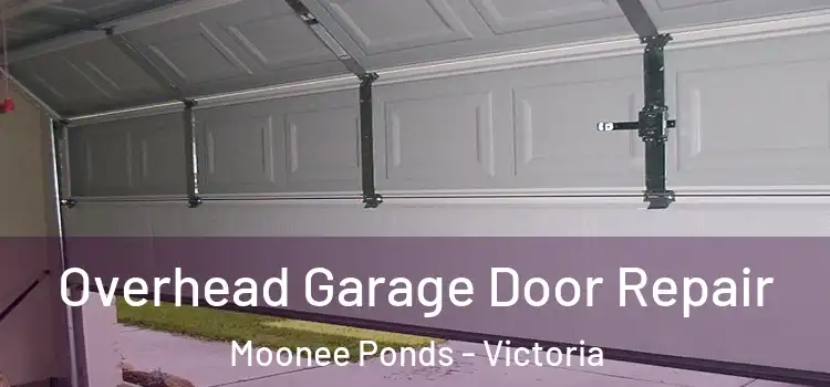 Overhead Garage Door Repair Moonee Ponds - Victoria