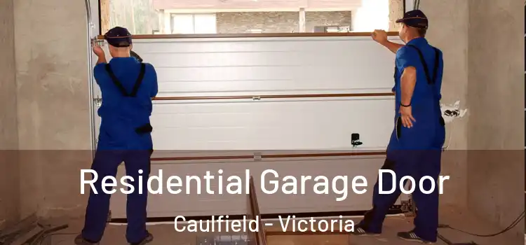 Residential Garage Door Caulfield - Victoria