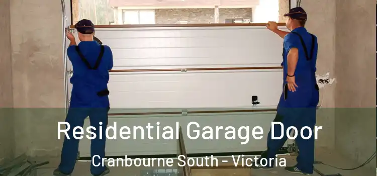 Residential Garage Door Cranbourne South - Victoria