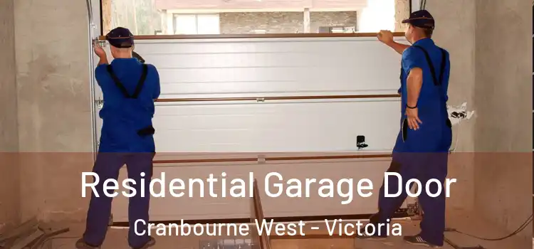 Residential Garage Door Cranbourne West - Victoria