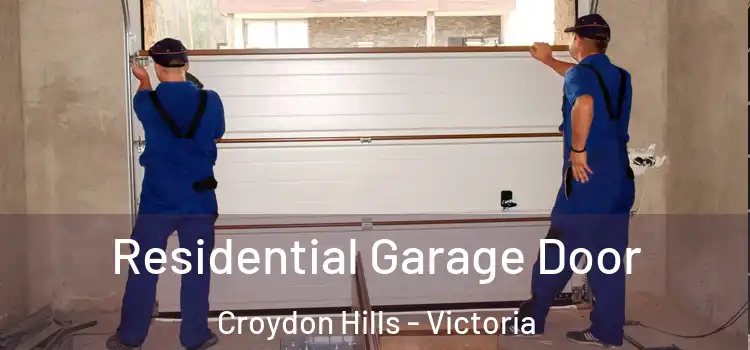 Residential Garage Door Croydon Hills - Victoria