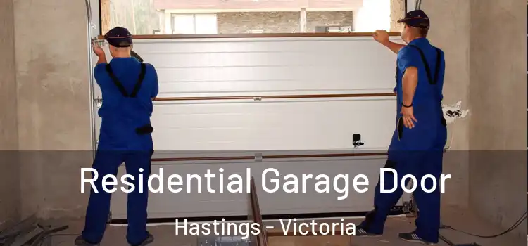 Residential Garage Door Hastings - Victoria