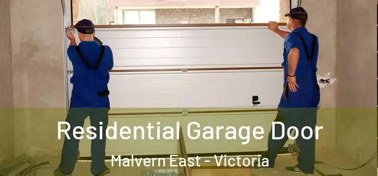 Residential Garage Door Malvern East - Victoria