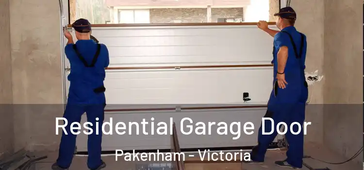 Residential Garage Door Pakenham - Victoria