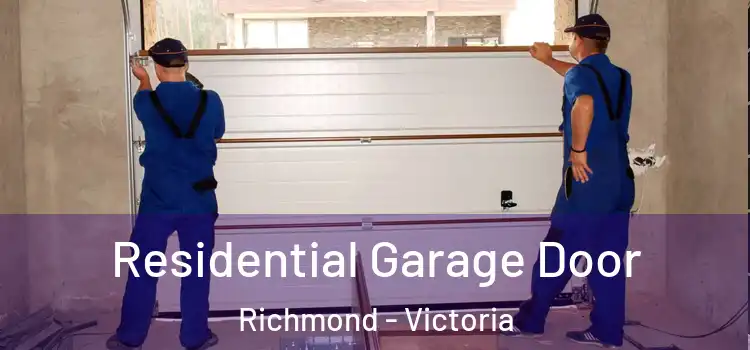 Residential Garage Door Richmond - Victoria