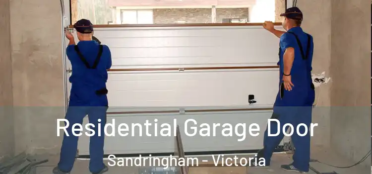 Residential Garage Door Sandringham - Victoria