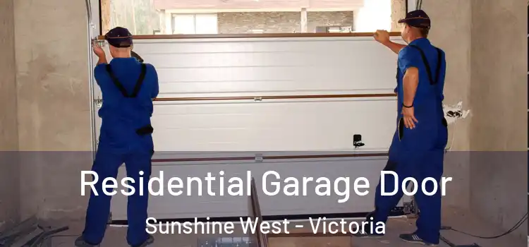 Residential Garage Door Sunshine West - Victoria