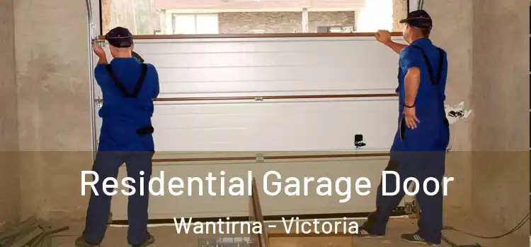 Residential Garage Door Wantirna - Victoria