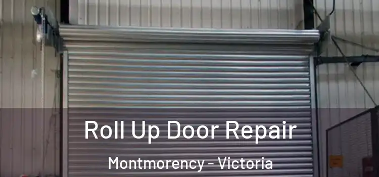 Roll Up Door Repair Montmorency - Victoria