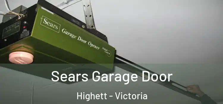 Sears Garage Door Highett - Victoria