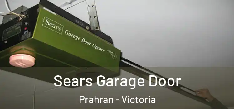 Sears Garage Door Prahran - Victoria