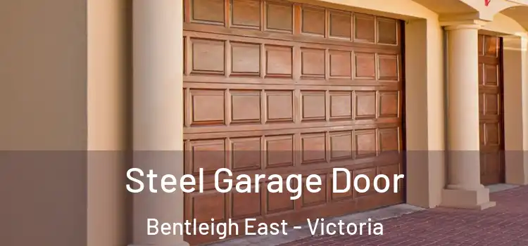 Steel Garage Door Bentleigh East - Victoria