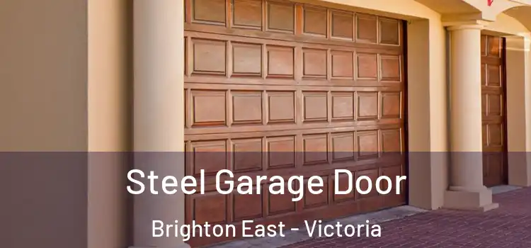 Steel Garage Door Brighton East - Victoria