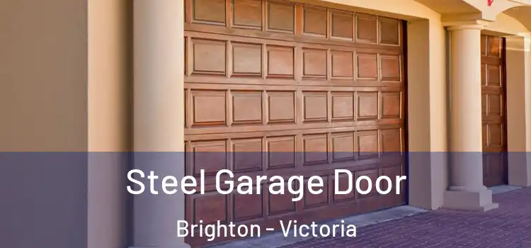 Steel Garage Door Brighton - Victoria