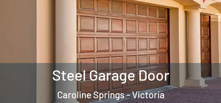 Steel Garage Door Caroline Springs - Victoria