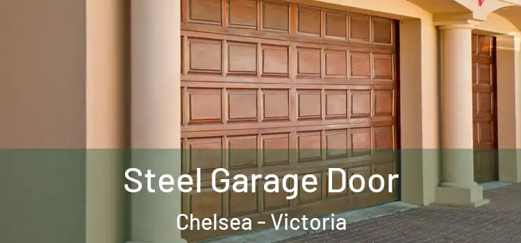 Steel Garage Door Chelsea - Victoria