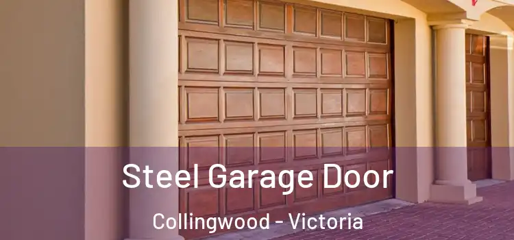 Steel Garage Door Collingwood - Victoria