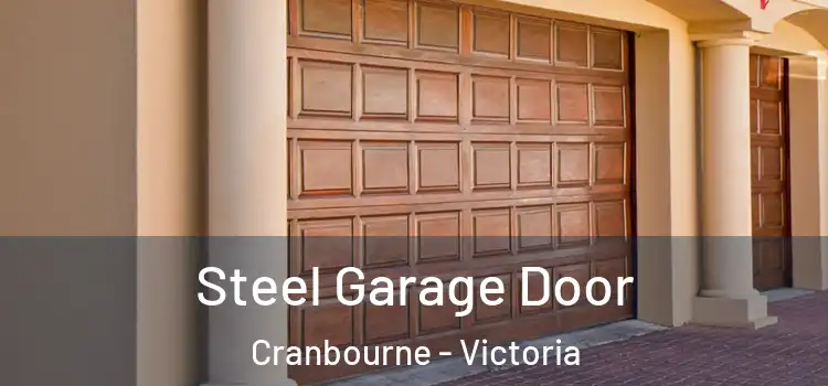 Steel Garage Door Cranbourne - Victoria