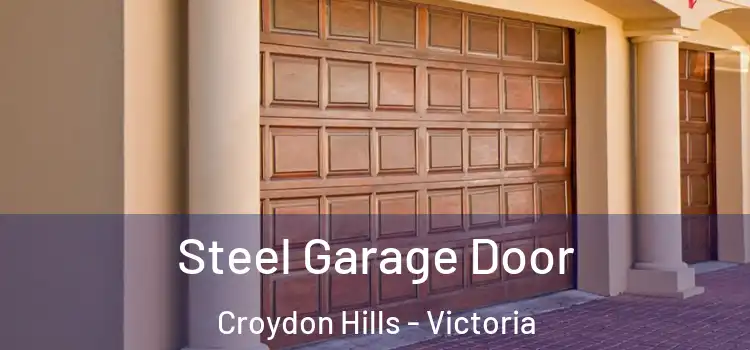 Steel Garage Door Croydon Hills - Victoria