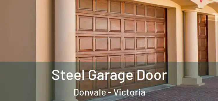 Steel Garage Door Donvale - Victoria