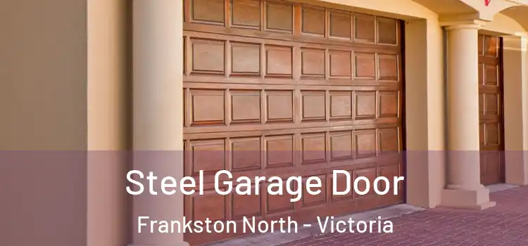 Steel Garage Door Frankston North - Victoria