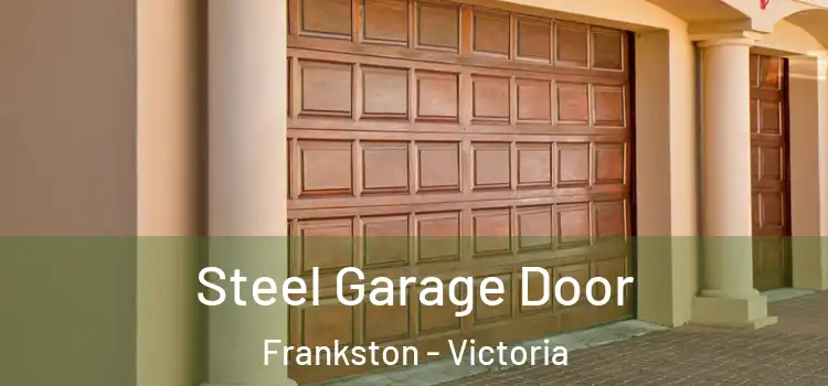 Steel Garage Door Frankston - Victoria