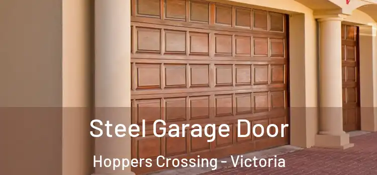 Steel Garage Door Hoppers Crossing - Victoria