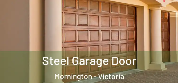 Steel Garage Door Mornington - Victoria