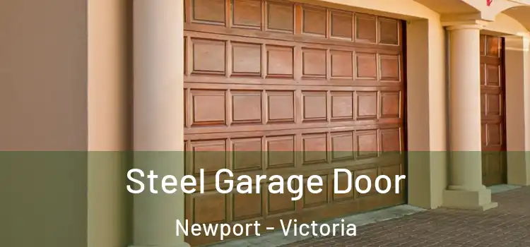 Steel Garage Door Newport - Victoria