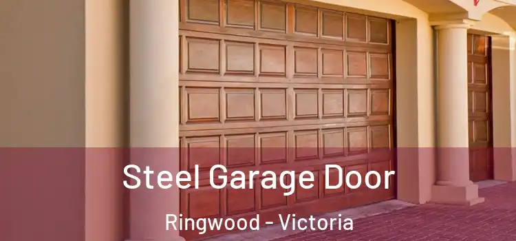 Steel Garage Door Ringwood - Victoria