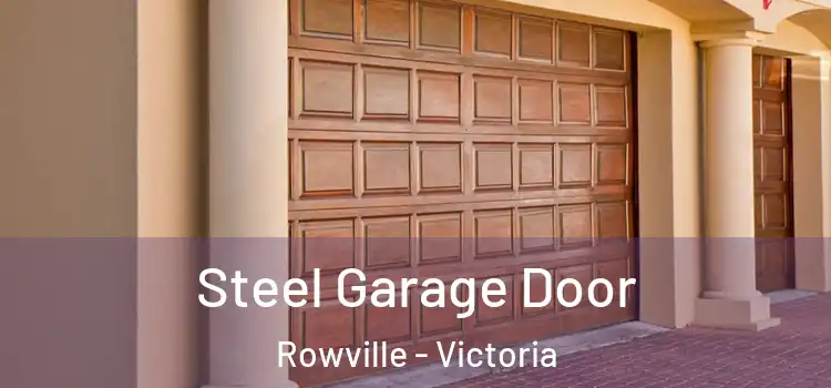 Steel Garage Door Rowville - Victoria