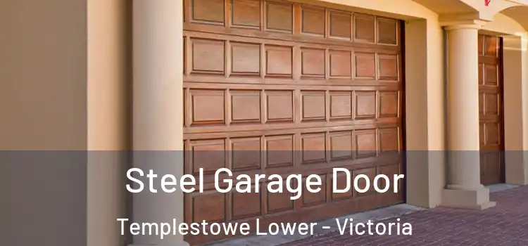 Steel Garage Door Templestowe Lower - Victoria