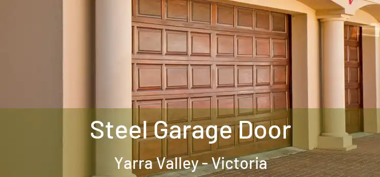 Steel Garage Door Yarra Valley - Victoria