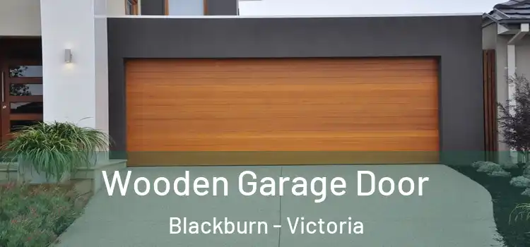 Wooden Garage Door Blackburn - Victoria