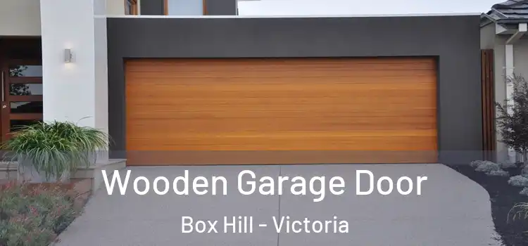 Wooden Garage Door Box Hill - Victoria