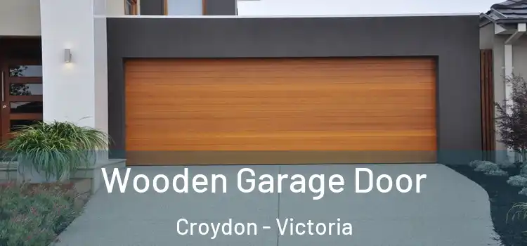 Wooden Garage Door Croydon - Victoria