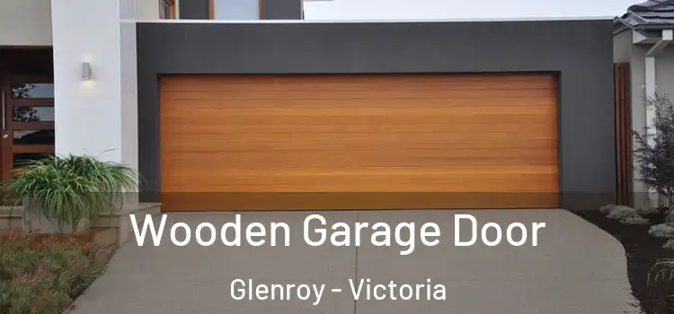 Wooden Garage Door Glenroy - Victoria