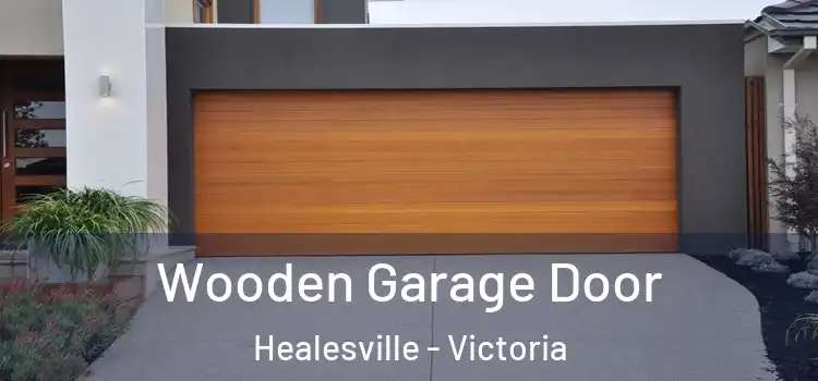 Wooden Garage Door Healesville - Victoria