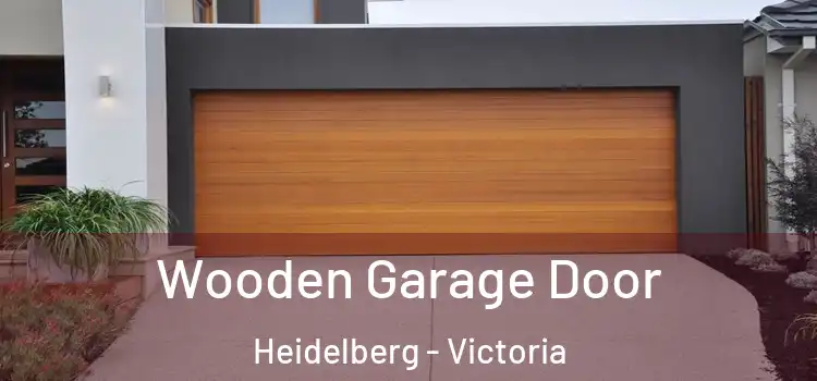 Wooden Garage Door Heidelberg - Victoria