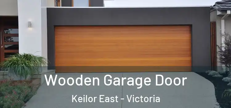 Wooden Garage Door Keilor East - Victoria