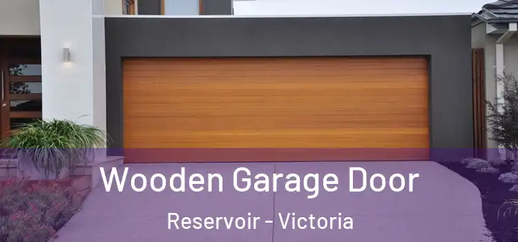 Wooden Garage Door Reservoir - Victoria