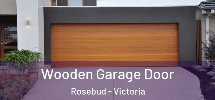 Wooden Garage Door Rosebud - Victoria